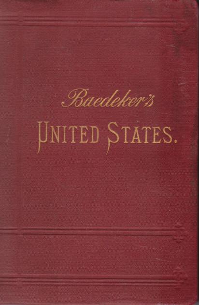 THE UNITED STATES; With an Excursion Into Mexico