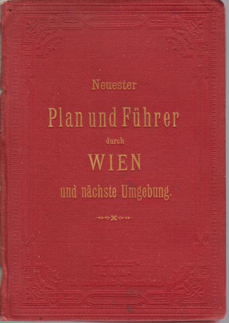 Image for NEUSTER PLAN UND FHRER DURCH WIEN UN NCHSTE UMGEBUNG NEUSTER PLAN UND FHRER DURCH WIEN UN NCHSTE UMGEBUNG