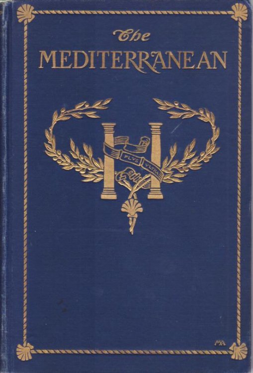 Image for THE MEDITERRANEAN; Its Storied Cities and Venerable Ruins THE MEDITERRANEAN; Its Storied Cities and Venerable Ruins