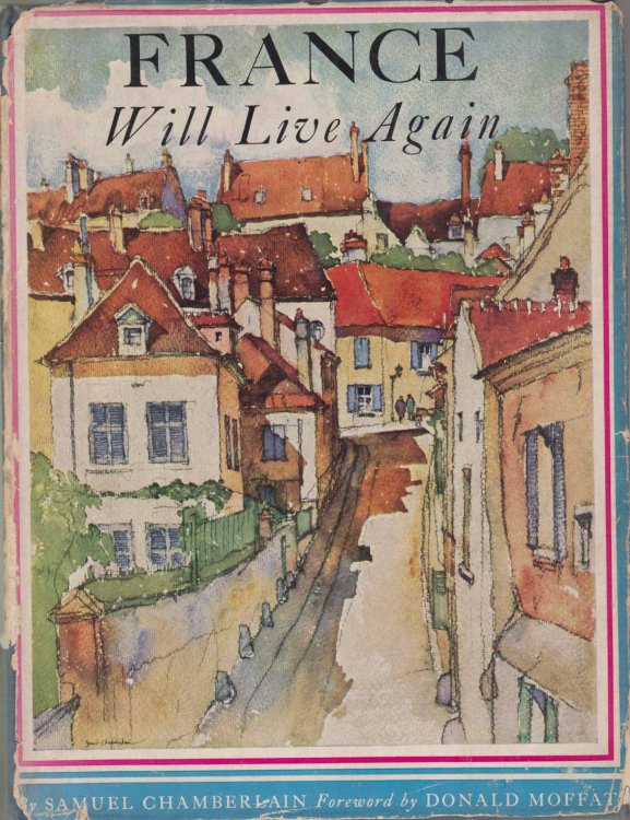 FRANCE WILL LIVE AGAIN; The Portrait of a Peaceful Interlude 1919-1939