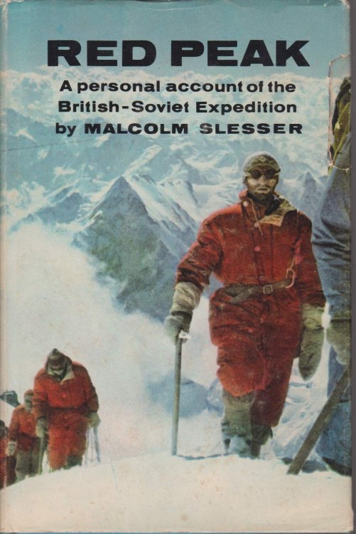 RED PEAK; A Personal Account of the British-Soviet Expedition