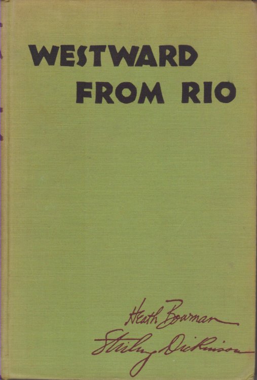 WESTWARD FROM RIO