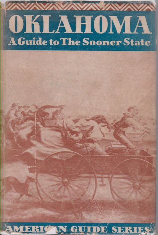 OKLAHOMA; A Guide to the Sooner State