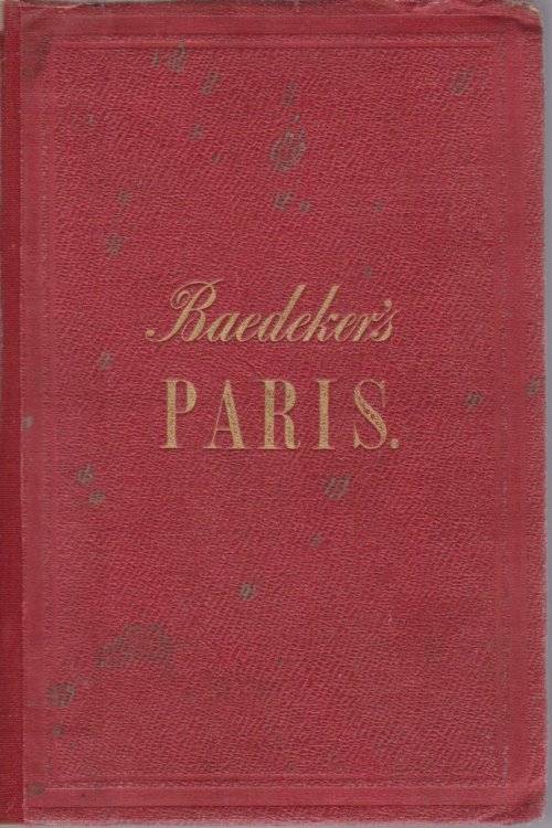 PARIS AND NORTHERN FRANCE; Handbook for Travellers