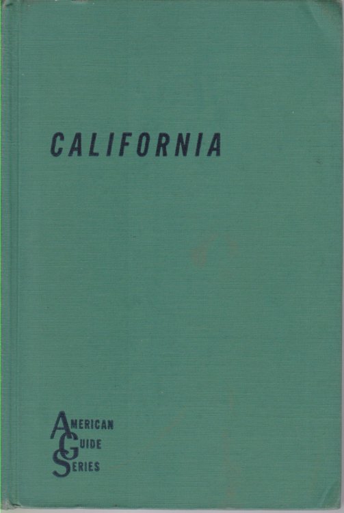 CALIFORNIA; A Guide to the Golden State