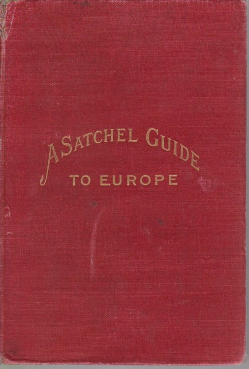 A SATCHEL GUIDE TO EUROPE; The Forty-Ninth Annual Edition