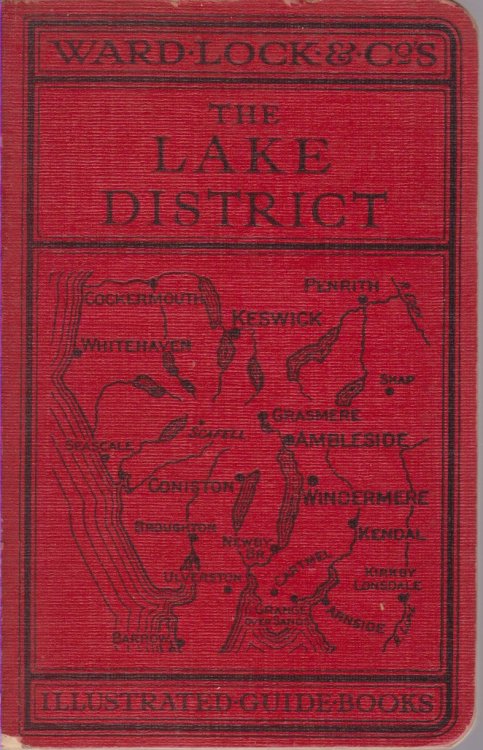 HANDBOOK TO THE LAKE DISTRICT; With an Outline Guide for Walkers and a Special Section for Motorists