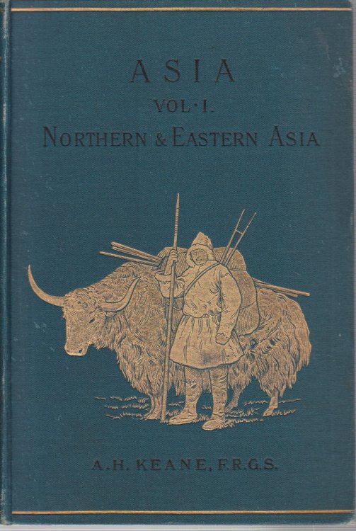 ASIA [TWO VOLUME SET]; Vol I. : Northern and Eastern Asia. Vol. II: Southern and Western Asia