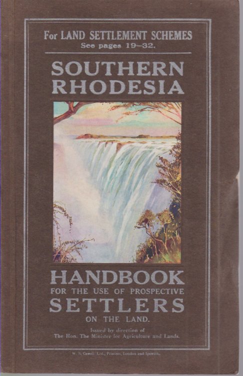 Image for SOUTHERN RHODESIA; Handbook for the Use of Prospective Settlers on the Land SOUTHERN RHODESIA; Handbook for the Use of Prospective Settlers on the Land