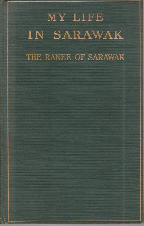 Image for MY LIFE IN SARAWAK MY LIFE IN SARAWAK