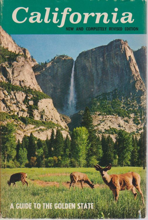 CALIFORNIA; A Guide to the Golden State