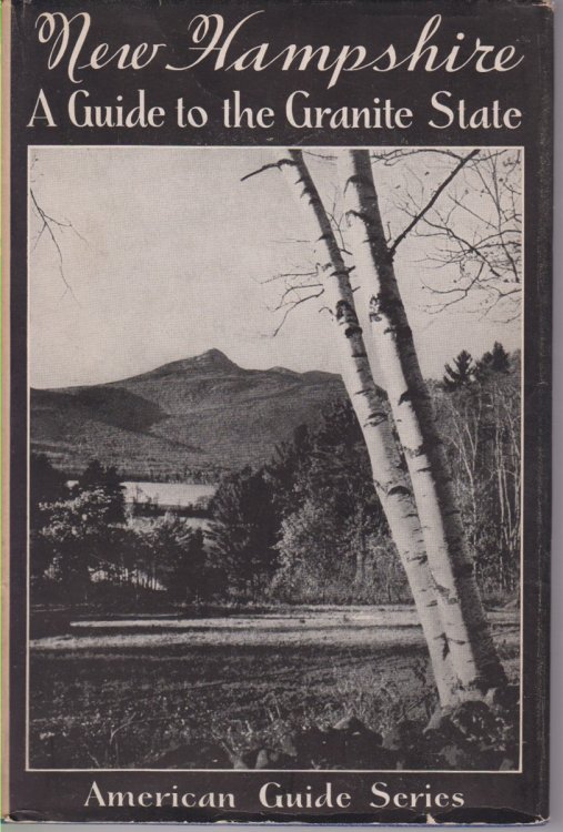 NEW HAMPSHIRE; A Guide to the Granite State