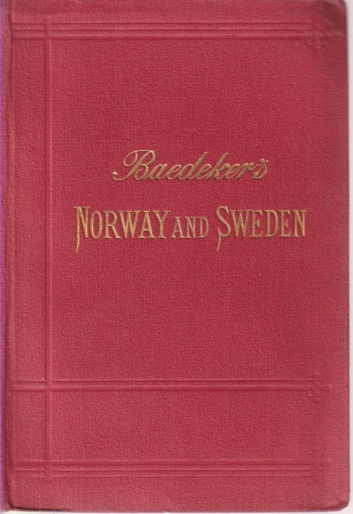 NORWAY, SWEDEN, AND DENMARK; Handbook for Travellers
