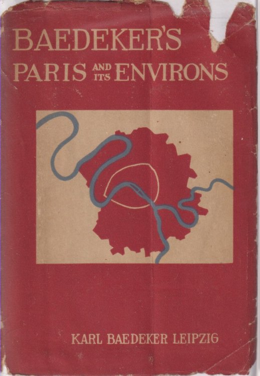 PARIS AND ENVIRONS; With Routes from London to Paris. Handbook for Travellers