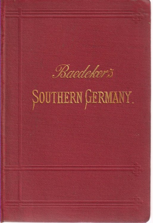 SOUTHERN GERMANY; Baden, Black Forest, Wurtemberg, and Bavaria