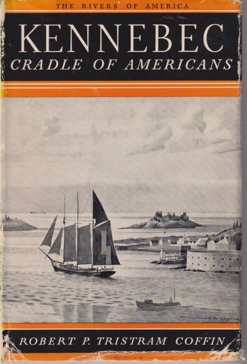 KENNEBEC; Cradle of Americans