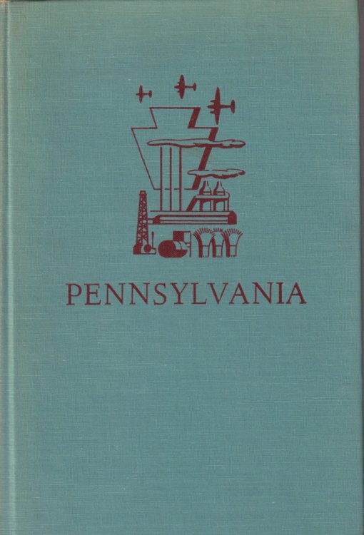 PENNSYLVANIA; A Guide to the Keystone State
