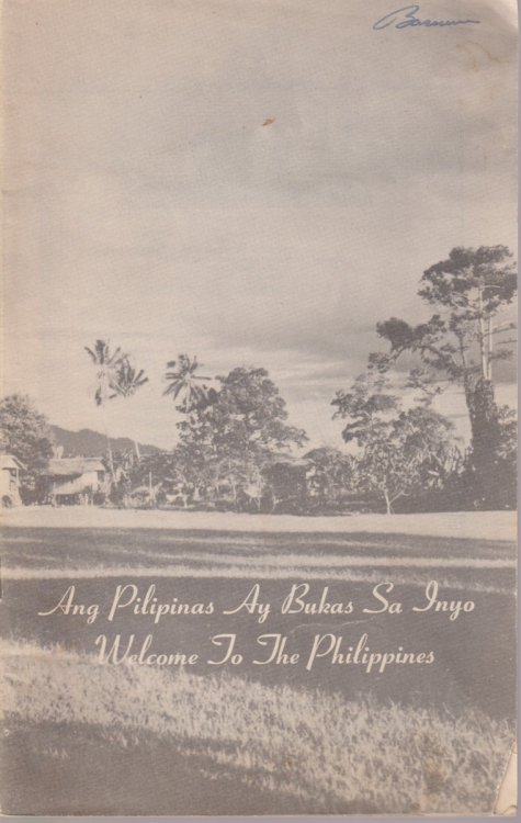 ANG PILIPINAS AY BUKAS SA INYO; Welcome to the Philippines