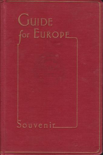 Image for GUIDE FOR EUROPE; Handbook Specially Compiled for American Visitors GUIDE FOR EUROPE; Handbook Specially Compiled for American Visitors