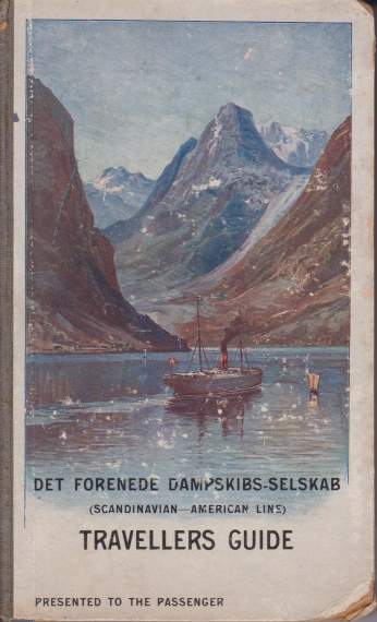 THE TRAVELLER'S GUIDE TO THE SCANDINAVIAN COUNTRIES AND ICELAND TOGETHER WITH A REFERENCE TO SCOTLAND AND THE FAROE ISLES; Scandinavian-American Line Travellers Guide