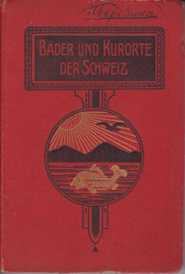 Image for BDER UND KURORTE DER SCHWEIZ BDER UND KURORTE DER SCHWEIZ