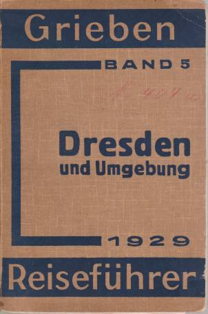 DRESDEN UND UMGEBUNG; Mit Angaben Fr Automobilisten