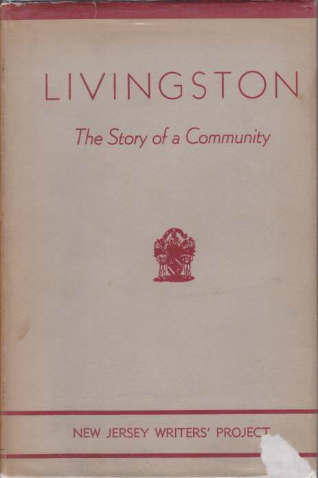 LIVINGSTON; The Story of a Community