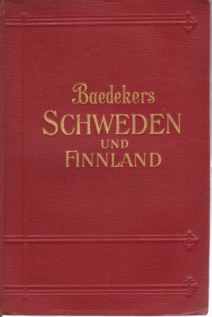 SCHWEDEN, FINNLAND UND DIE HAUPTREISEWEGE DURCH DNEMARK; Handbuch Fr Reisende