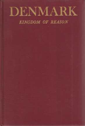 DENMARK; Kingdom of Reason