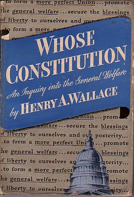 WHOSE CONSTITUTION; An Inquiry Into the General Welfare