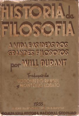 HISTORIA DA FILOSOFIA; Vida E As Ideias Dos Grandes Filosofos