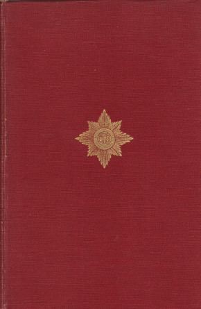 THE IRISH GUARDS IN THE GREAT WAR [TWO VOLUME SET]; Edited and Compiled from Their Diaries and Papers