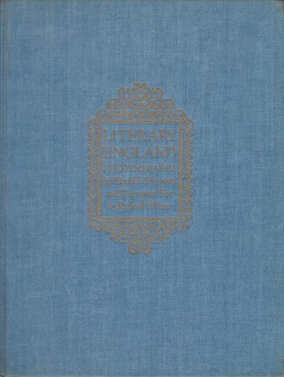 LITERARY ENGLAND; Photographs of Places Made Memorable in English Literature