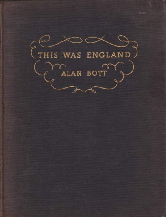 THIS WAS ENGLAND; A Survey in Pictures and Text of Their History, Morals, Wars, Inventions, Sports, Heroes and Social and Sexual Distinctions between 1870 and 1900