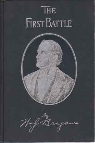 THE FIRST BATTLE; The Story of the Campaign of 1896