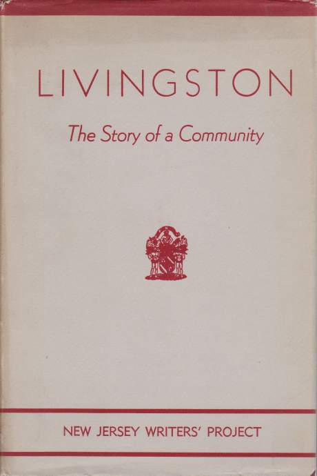 LIVINGSTON; The Story of a Community