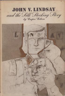 JOHN V. LINDSAY; And the Silk Stocking Story