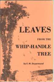 Image for THE WHIP-HANDLE TREE; THE WHIP-HANDLE TREE;