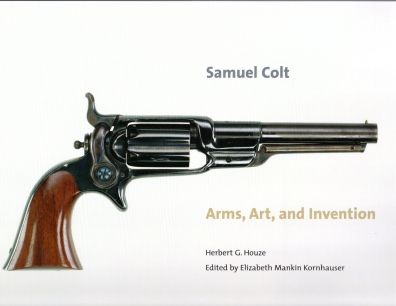 Image for SAMUEL COLT : arms, art, and Invention SAMUEL COLT : arms, art, and Invention