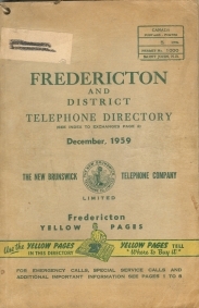 Image for FREDERICTON AND DISTRICT TELEPHONE DIRECTORY, December, 1959 FREDERICTON AND DISTRICT TELEPHONE DIRECTORY, December, 1959