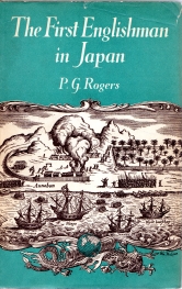 Image for THE FIRST ENGLISHMAN OF JAPAN : the story of Will Adams THE FIRST ENGLISHMAN OF JAPAN : the story of Will Adams
