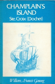 Image for Ste. Croix (Dochet) Island : a Monograph Ste. Croix (Dochet) Island : a Monograph