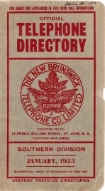Image for Official Telephone Directory, The New Brunswick Telephone Co. Limited, Southern Division January, 1923 Official Telephone Directory, The New Brunswick Telephone Co. Limited, Southern Division January, 1923