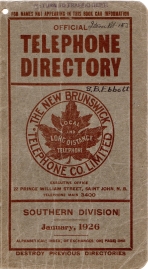 Image for Official Telephone Directory, The New Brunswick Telephone Co. Limited, Southern Division January, 1926 Official Telephone Directory, The New Brunswick Telephone Co. Limited, Southern Division January, 1926