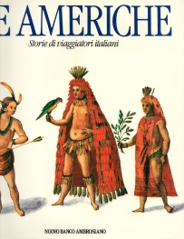 Image for LE AMERICHE; storie di viaggiatori Italiani LE AMERICHE; storie di viaggiatori Italiani