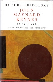 Image for JOHN MAYNARD KEYNES, 1883-1946 : economist, philosopher, Statesman JOHN MAYNARD KEYNES, 1883-1946 : economist, philosopher, Statesman