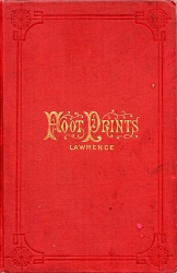 Image for FOOT-PRINTS; Or, Incidents in Early History of New Brunswick FOOT-PRINTS; Or, Incidents in Early History of New Brunswick
