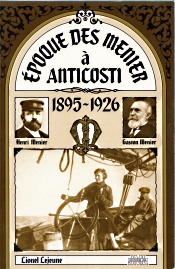 Epoque des Menier a Anticosti : 1895-1926