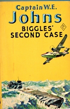 BIGGLES' SECOND CASE
