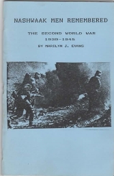 Image for NASHWAAK MEN REMEMBERED; The Second World War 1939-1945 NASHWAAK MEN REMEMBERED; The Second World War 1939-1945